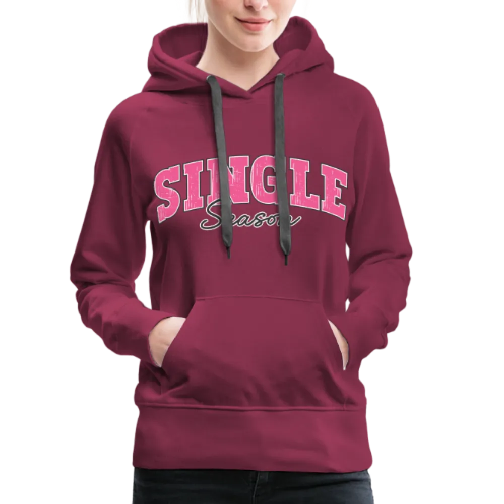 Single Season : Women’s Premium Hoodie