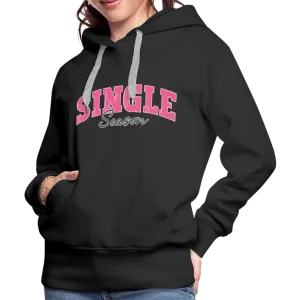 Single Season : Women’s Premium Hoodie