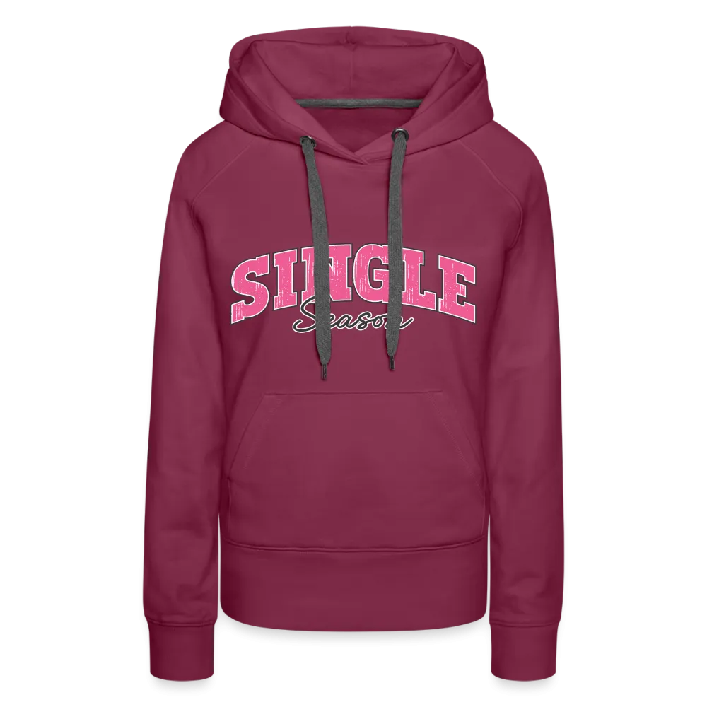 Single Season : Women’s Premium Hoodie